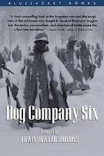 Simmons, E:  Dog Company Six (Bluejacket Books)
