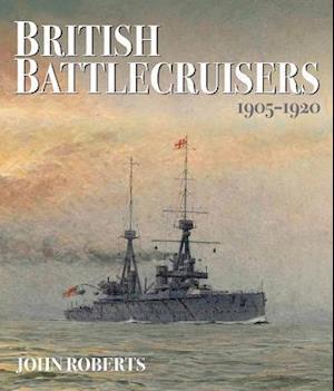 British Battlecruisers 1905-1920