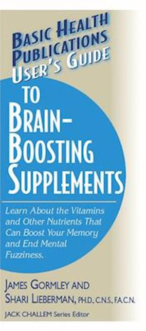 User's Guide to Brain-Boosting Supplements