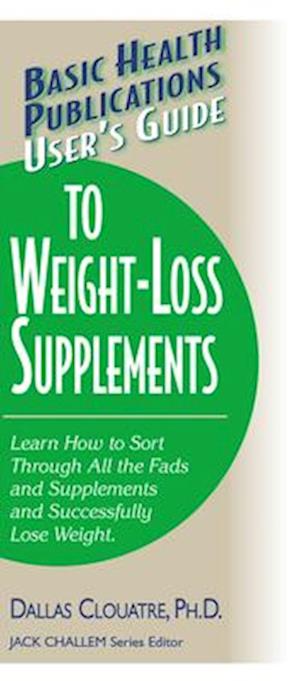 User's Guide to Weight-Loss Supplements