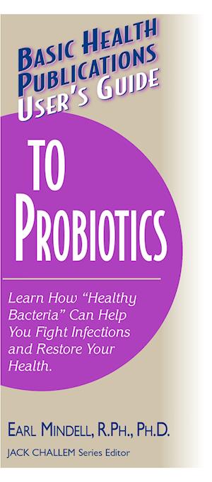 User's Guide to Probiotics