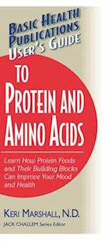 User's Guide to Protein and Amino Acids