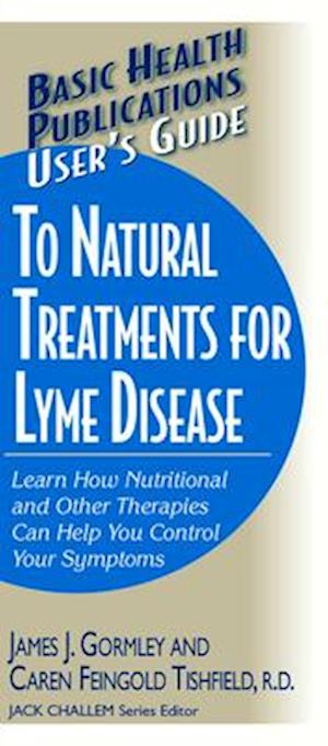 User's Guide to Natural Treatments for Lyme Disease