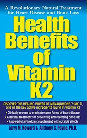 Health Benefits of Vitamin K2