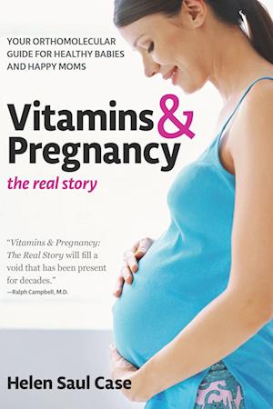 Vitamins and Pregnancy: the Real Story