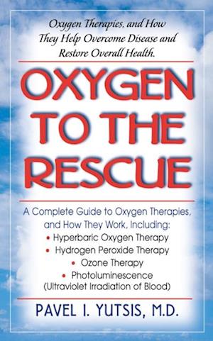 Oxygen to the Rescue