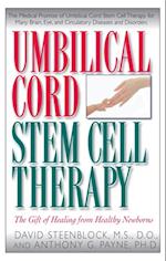 Umbilical Cord Stem Cell Therapy : The Gift of Healing from Healthy Newborns