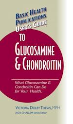 User's Guide to Glucosamine and Conroitin