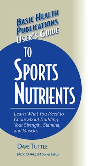 User's Guide to Sports Nutrients