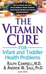 Vitamin Cure for Infant and Toddler Health Problems