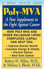 Poly-MVA : A New Supplement in the Fight Against Cancer