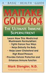 Maitake Gold 404 : The Ultimate Immune Supernutrient