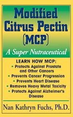 Modified Citrus Pectin : A Super Nutraceutical