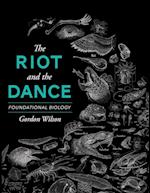 The Riot and the Dance