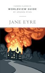 Worldview Guide for Jane Eyre 