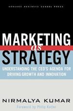 Marketing as Strategy