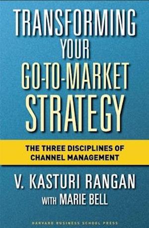 Transforming Your Go-to-Market Strategy