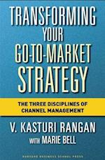 Transforming Your Go-to-Market Strategy