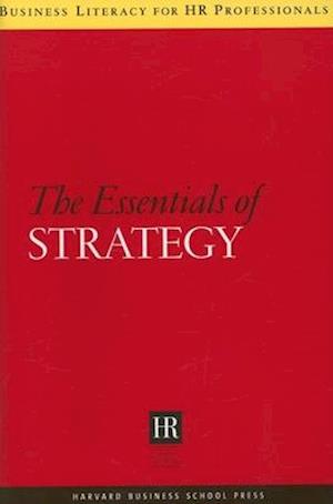 The Essentials of Strategy