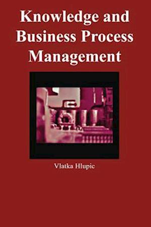 Knowledge and Business Process Management