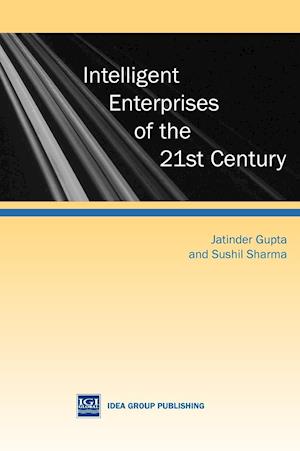 Intelligent Enterprises of the 21st Century