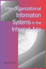 Inter-Organizational Information Systems in the Internet Age