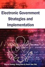 Electronic Government Strategies and Implementation