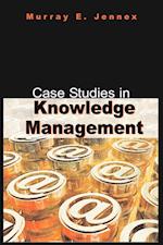 Case Studies in Knowledge Management