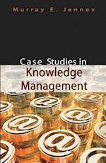 Case Studies in Knowledge Management