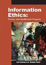 Information Ethics: Privacy and Intellectual Property