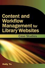 Content and Workflow Management for Library Websites