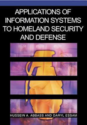 Applications of Information Systems to Homeland Security and Defense