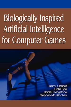 Biologically Inspired Artificial Intelligence for Computer Games