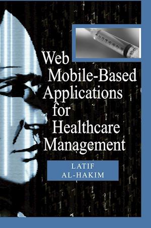 Web Mobile-Based Applications for Healthcare Manageme