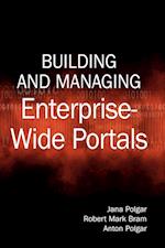 Building and Managing Enterprise-Wide Portals