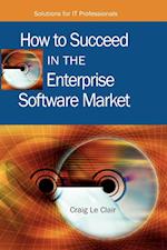 How to Succeed in the Enterprise Software Market