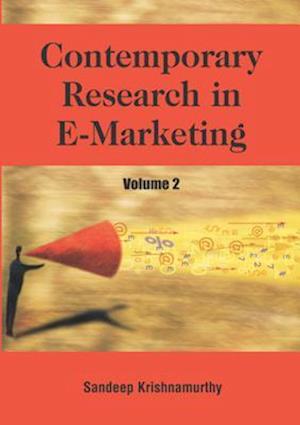 Contemporary Research in E-Marketing, Volume 2