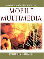 Handbook of Research on Mobile Multimedia (1st Edition)