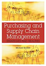 Purchasing and Supply Chain Management: Strategies and Realities