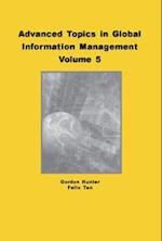 Advanced Topics in Global Information Management, Volume 5