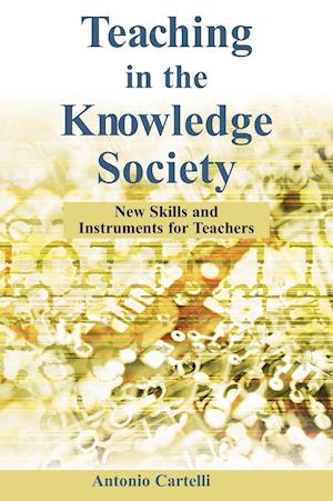 Teaching in the Knowledge Society