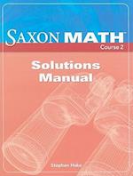 Saxon Math Course 2 Solutions Manual