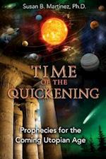 Time of the Quickening