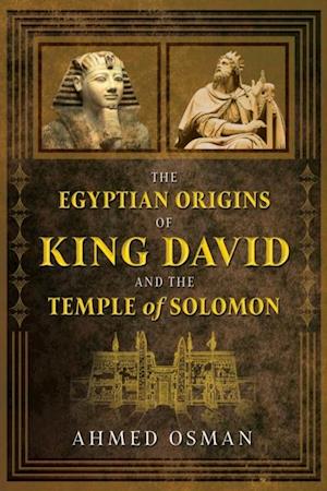 Egyptian Origins of King David and the Temple of Solomon