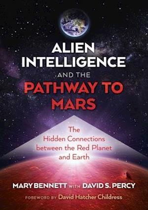 Alien Intelligence and the Pathway to Mars