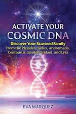 Activate Your Cosmic DNA