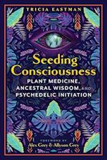 Seeding Consciousness