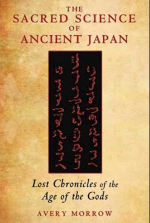 Sacred Science of Ancient Japan