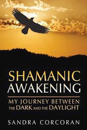 Shamanic Awakening