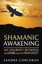 Shamanic Awakening